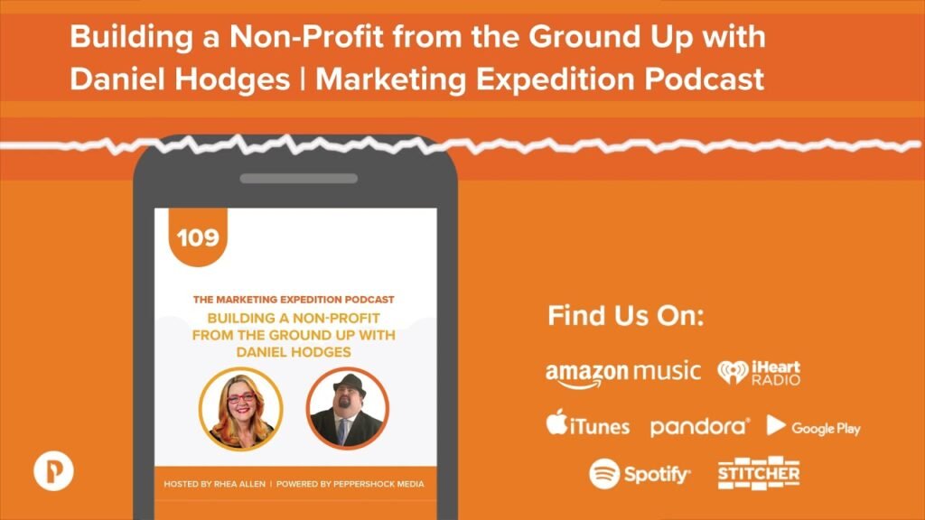 Building a Non-Profit from the Ground Up with Daniel Hodges, JD.