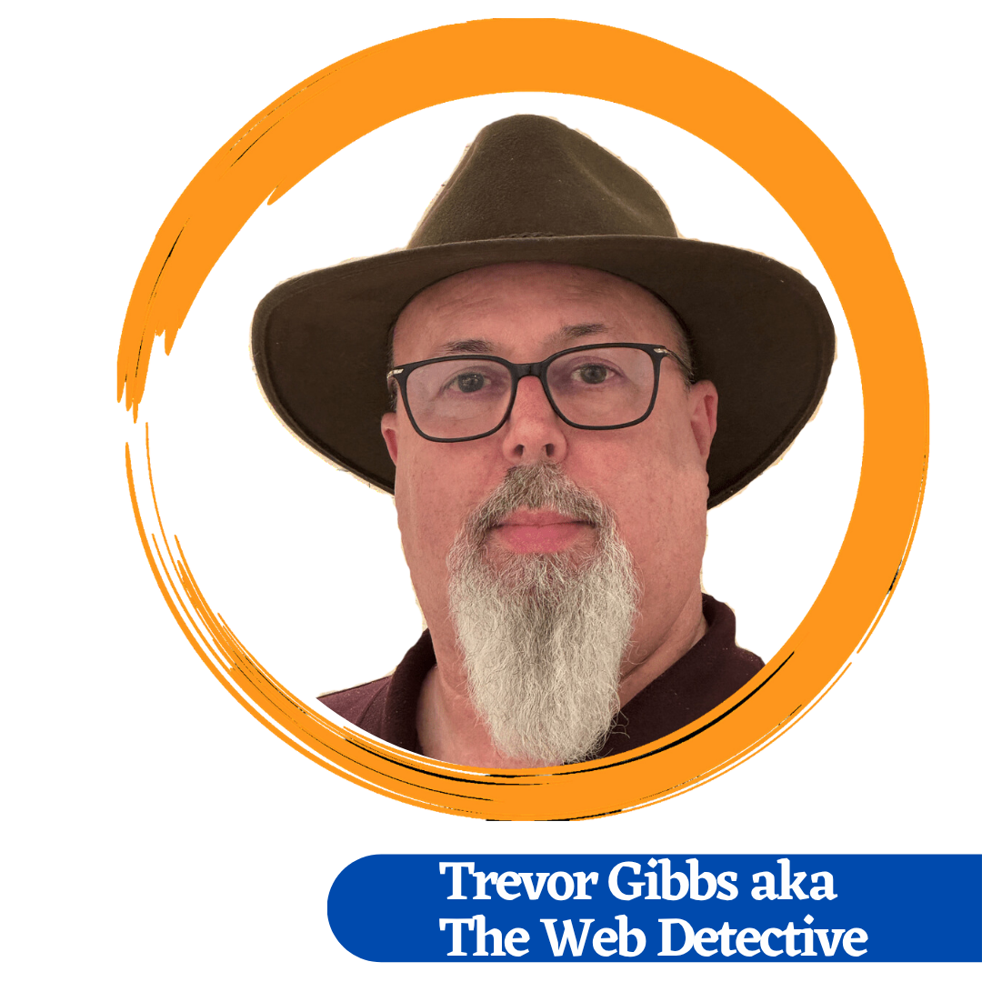 Trevor Gibbs aka The Web Detective